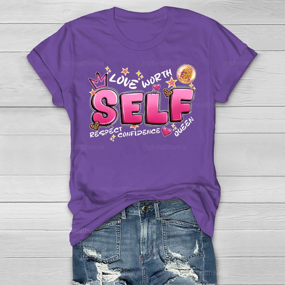 Self Love Respect Worth Healthwear T-shirt