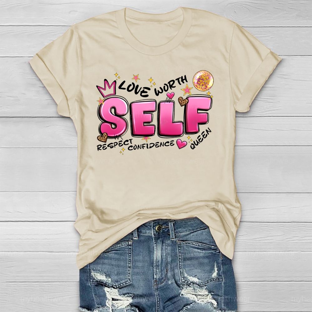Self Love Respect Worth Healthwear T-shirt