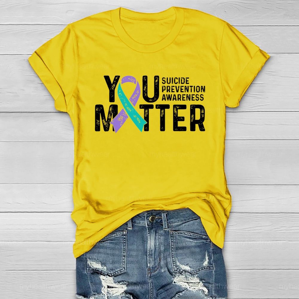 You Matter - Suicide Prevention Teal Purple Awareness Ribbon  Healthwear T-shirt