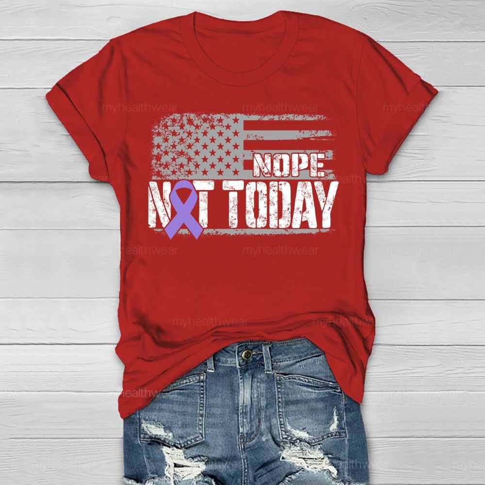 Nope Not Today Purple Ribbon Healthwear T-shirt