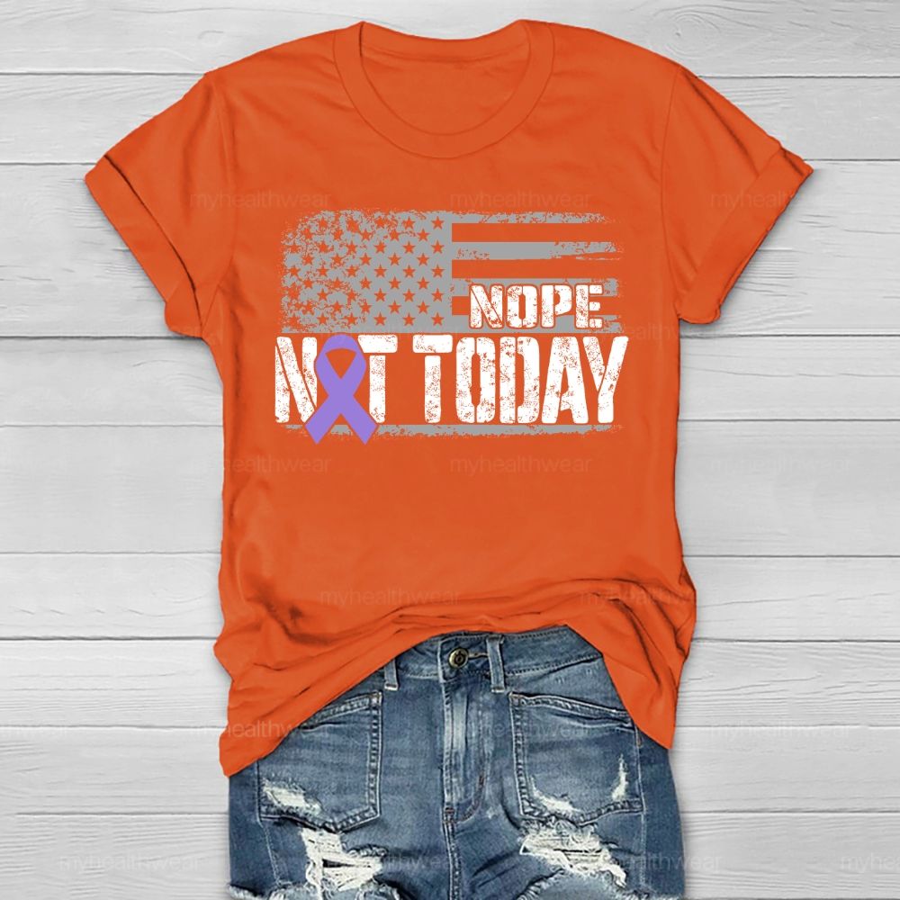 Nope Not Today Purple Ribbon Healthwear T-shirt