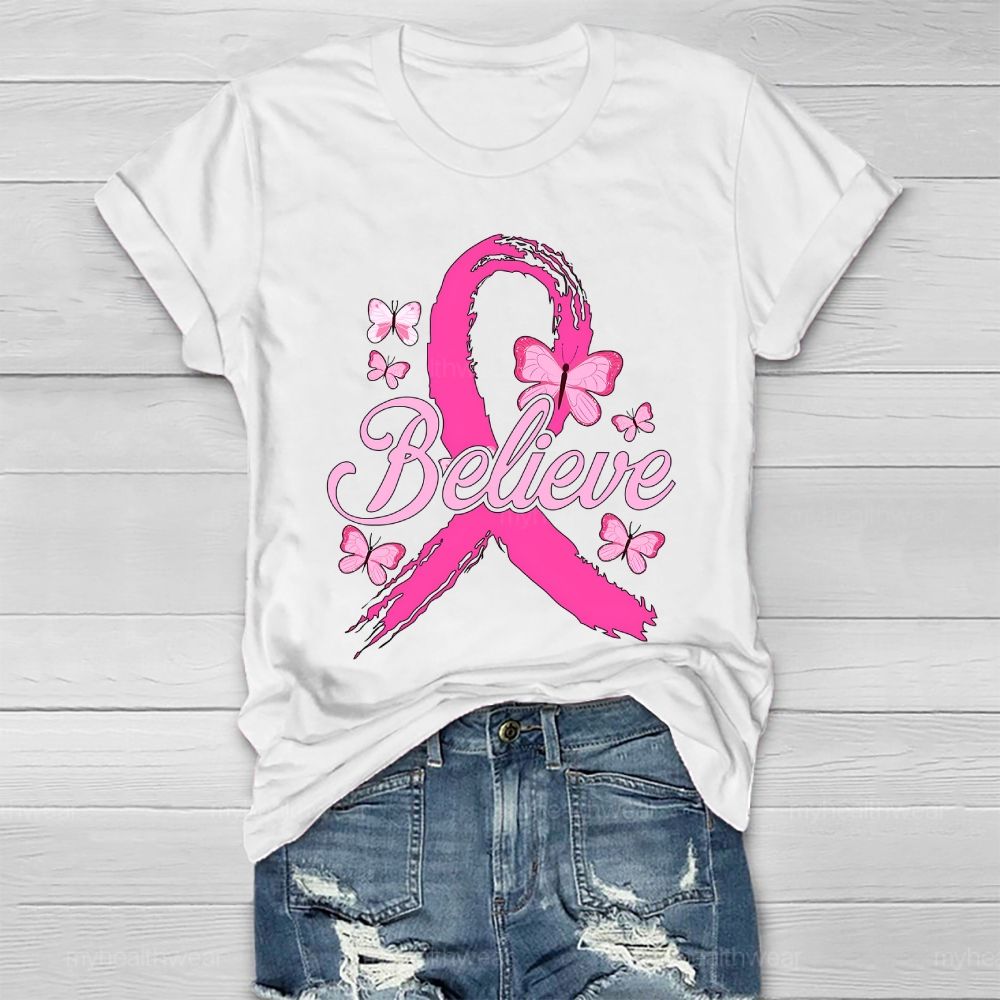 Believe Pink Ribbon Butterfly Healthwear T-shirt