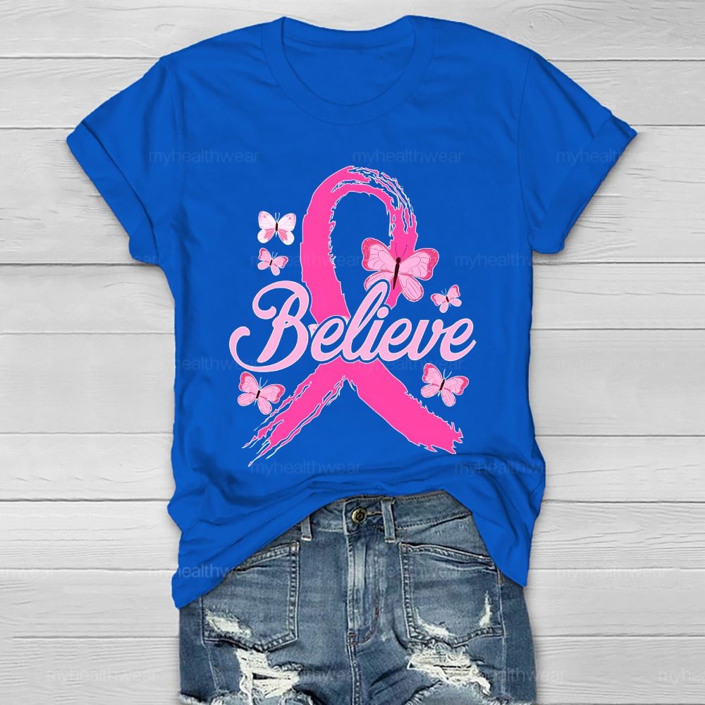 Believe Pink Ribbon Butterfly Healthwear T-shirt