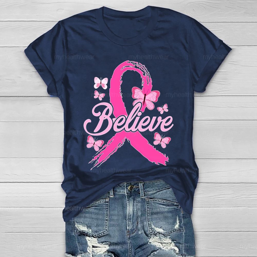 Believe Pink Ribbon Butterfly Healthwear T-shirt