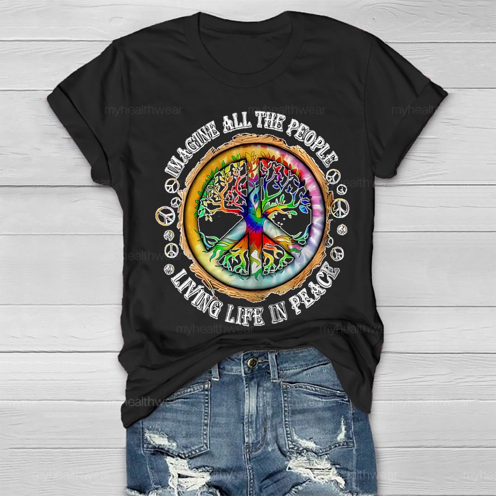 Imagine All The People Living Life In Peace Healthwear T-shirt