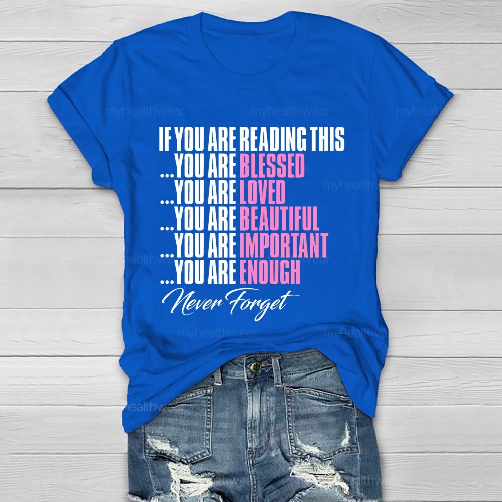 If You're Reading This Healthwear T-shirt