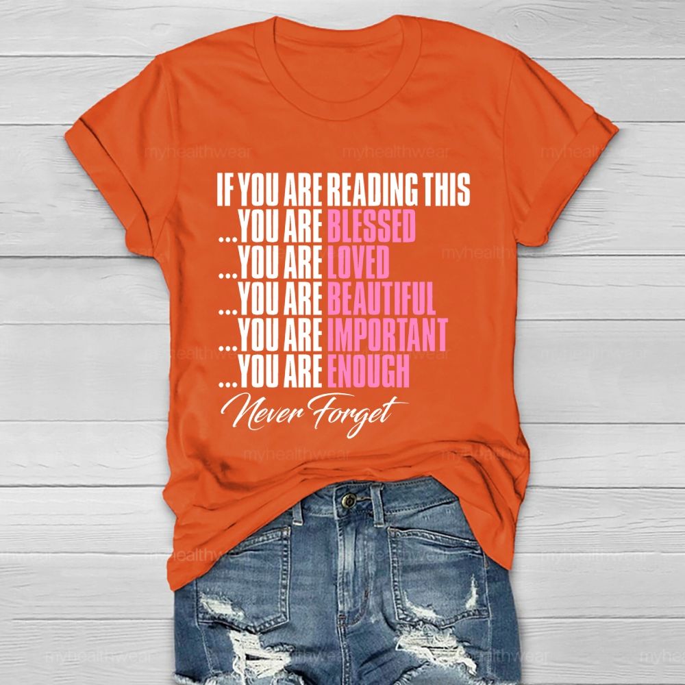 If You're Reading This Healthwear T-shirt