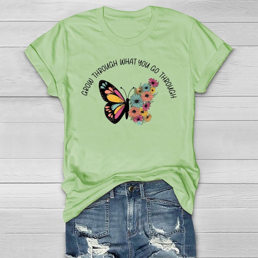 Grow Through What You Go Through Butterfly Healthwear T-shirt