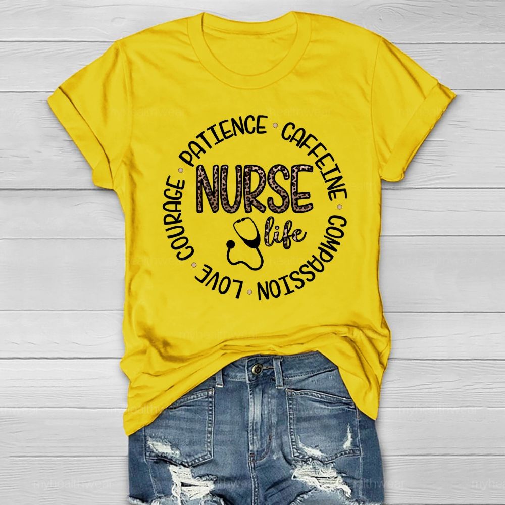 Nurse Life Patience Love Courage Compassion Caffeine Healthwear T-shirt