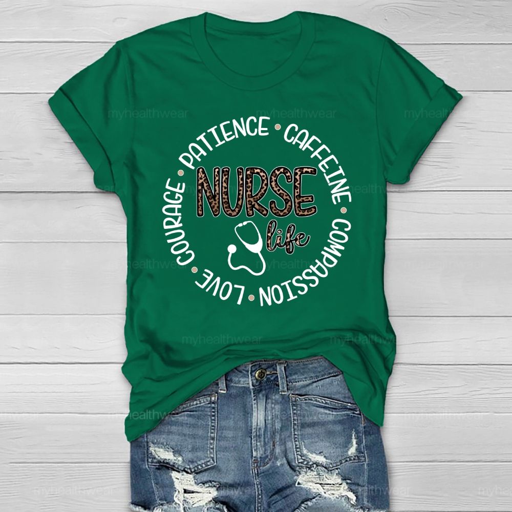 Nurse Life Patience Love Courage Compassion Caffeine Healthwear T-shirt