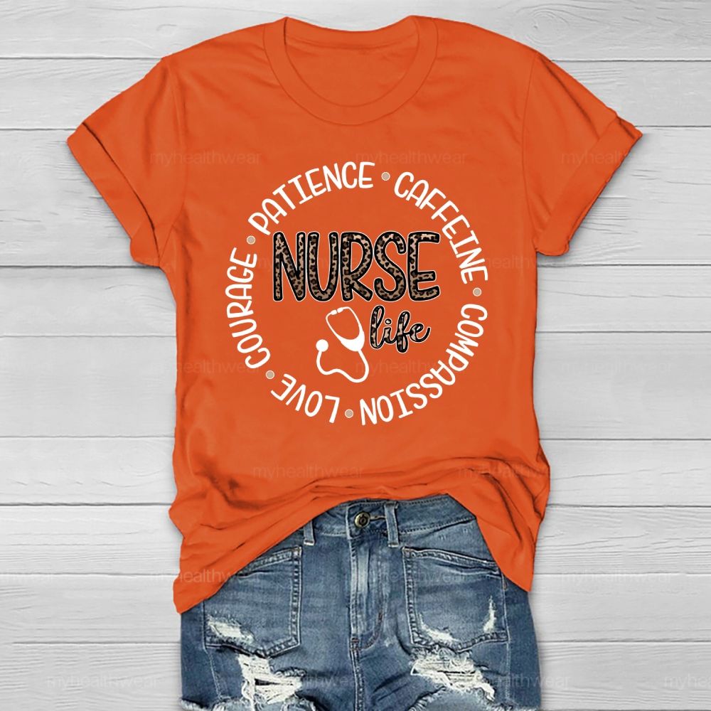 Nurse Life Patience Love Courage Compassion Caffeine Healthwear T-shirt