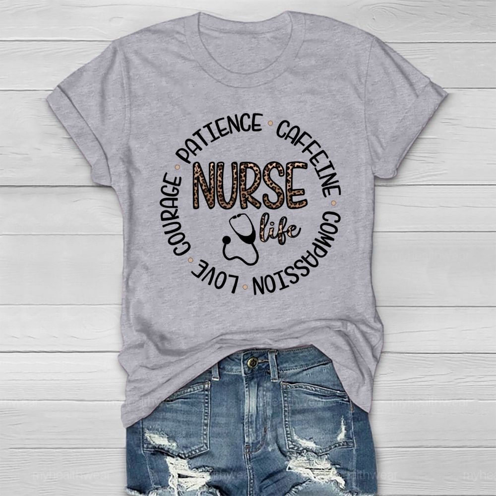 Nurse Life Patience Love Courage Compassion Caffeine Healthwear T-shirt