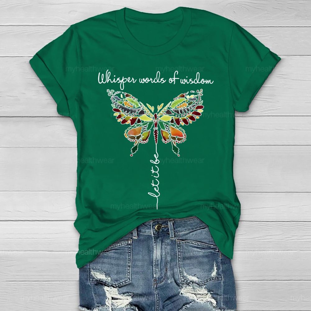 Whisper Words Of Wisdom Let It Be Graphic Healthwear T-shirt
