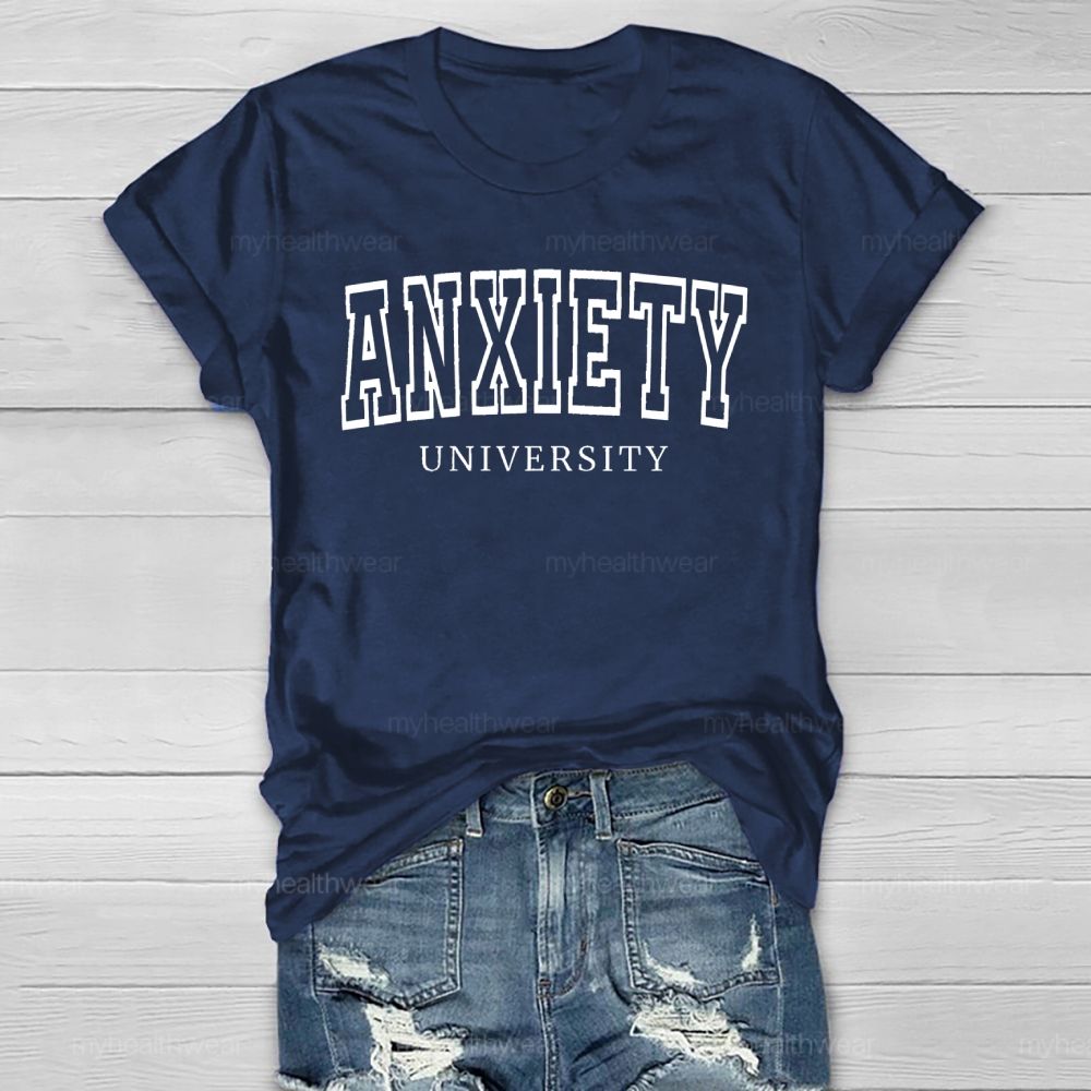 Anxiety University Healthwear T-shirt