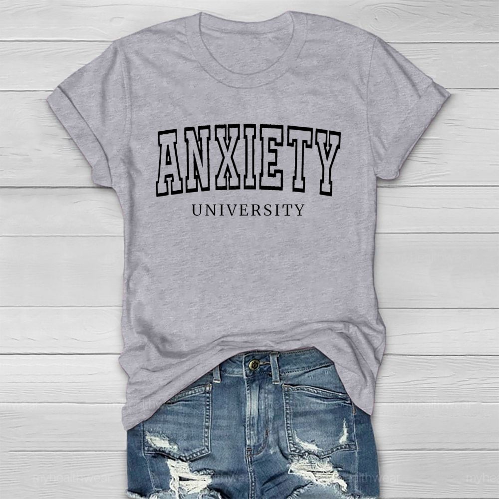 Anxiety University Healthwear T-shirt