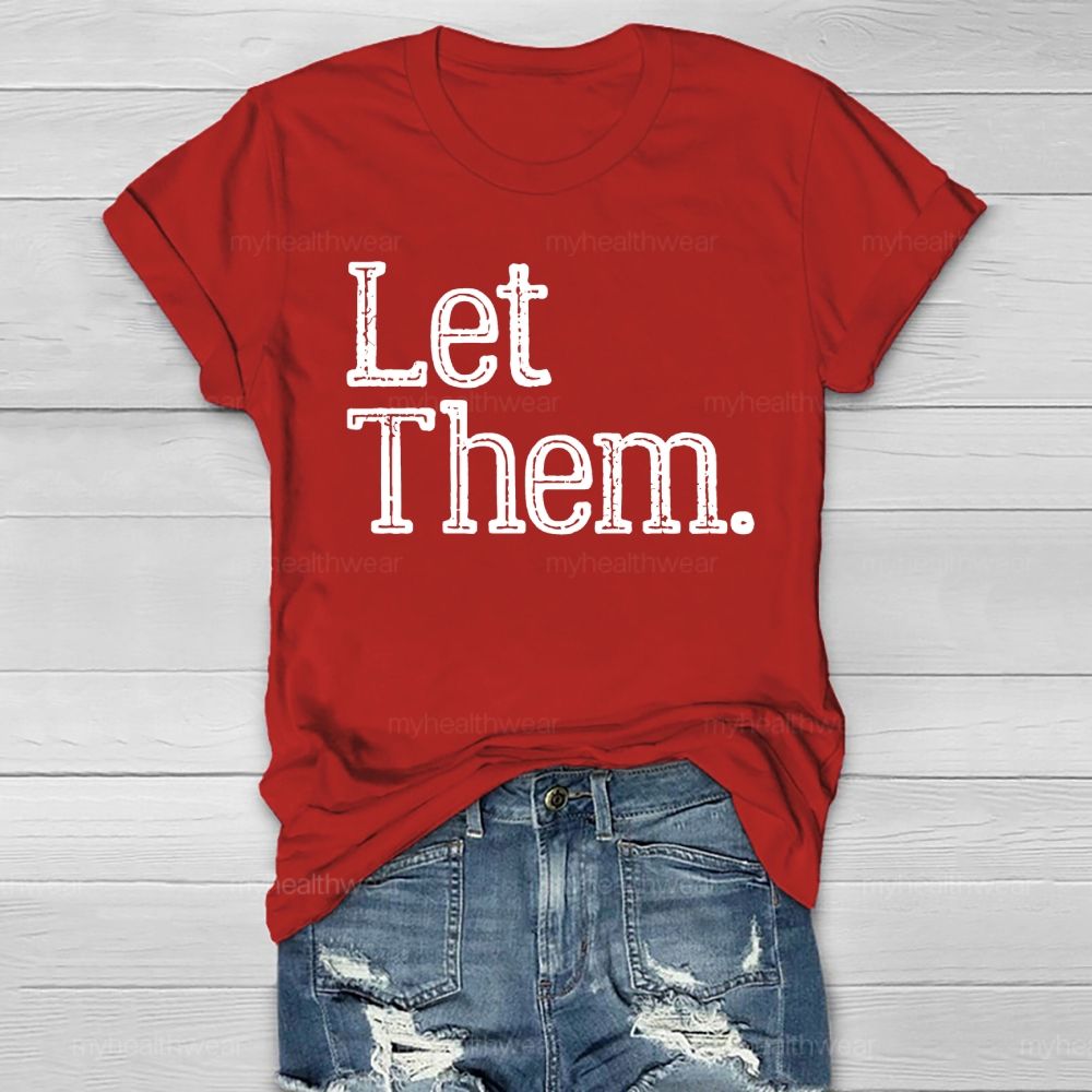 Let Them Word Healthwear T-shirt