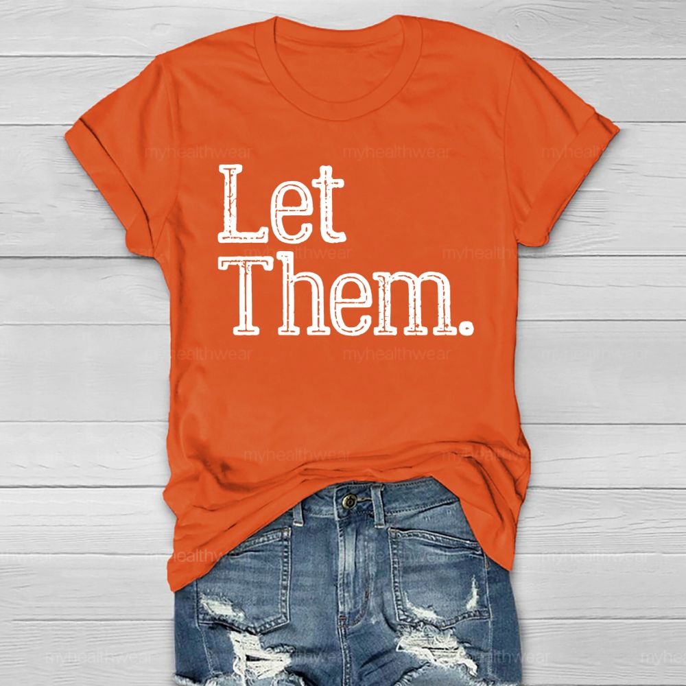 Let Them Word Healthwear T-shirt