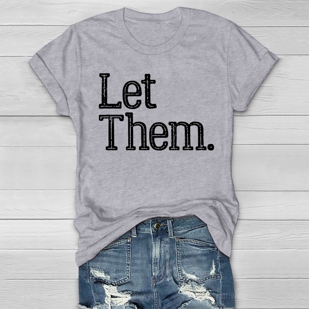 Let Them Word Healthwear T-shirt