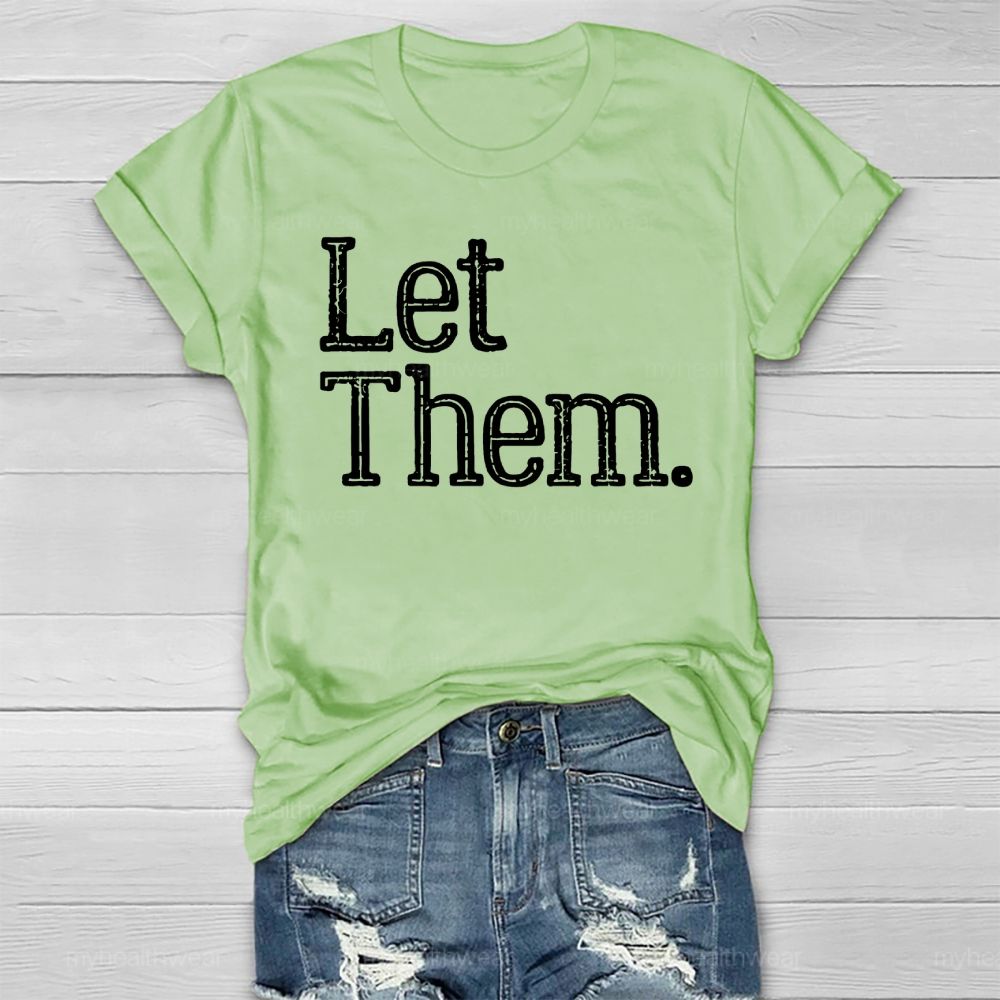 Let Them Word Healthwear T-shirt