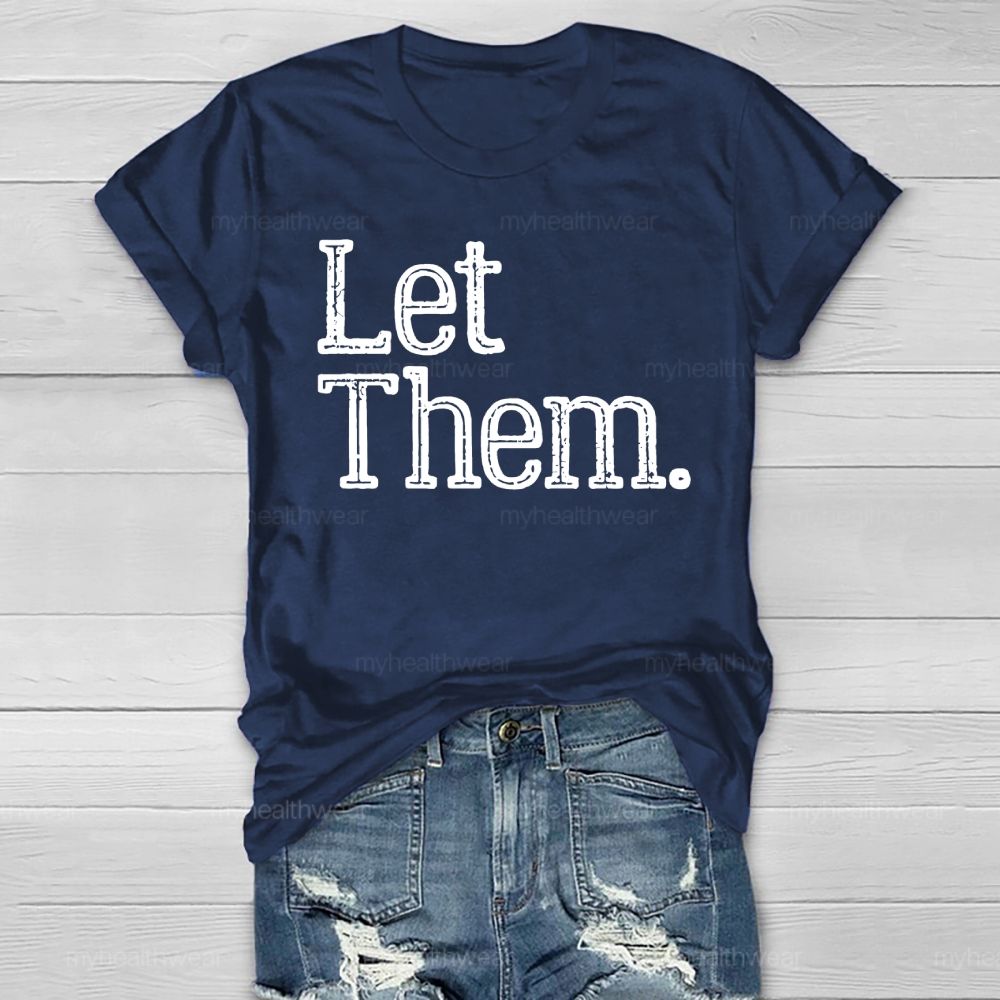 Let Them Word Healthwear T-shirt