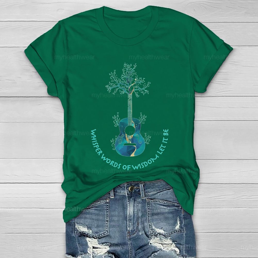 Whisper Words Of Wisdom Let It Be  Guitar Tree Healthwear T-shirt