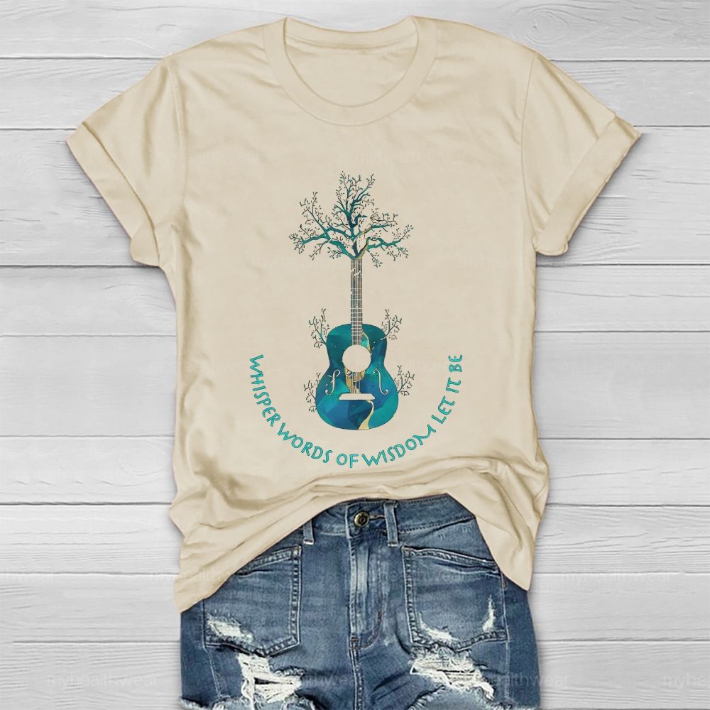 Whisper Words Of Wisdom Let It Be  Guitar Tree Healthwear T-shirt