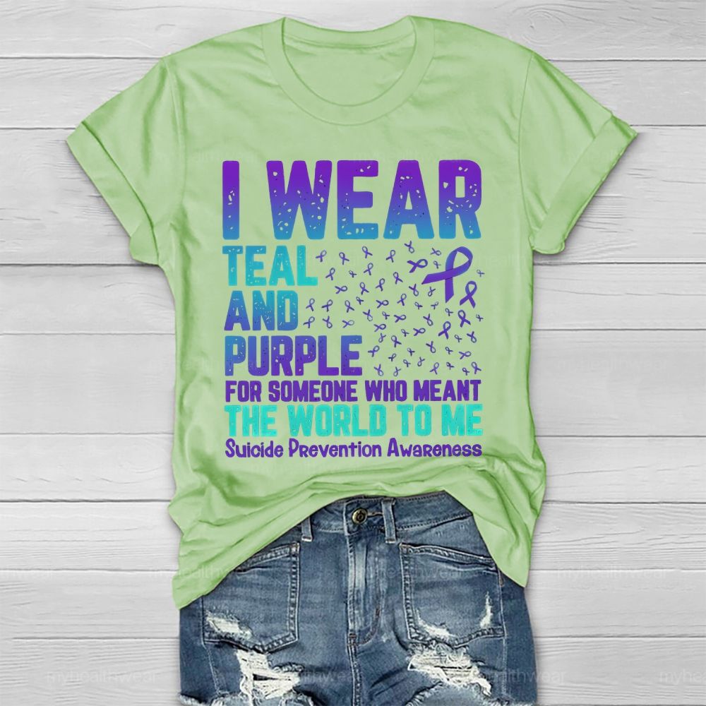 I Wear Teal And Purple For Someone Who Meant The World Healthwear T-shirt