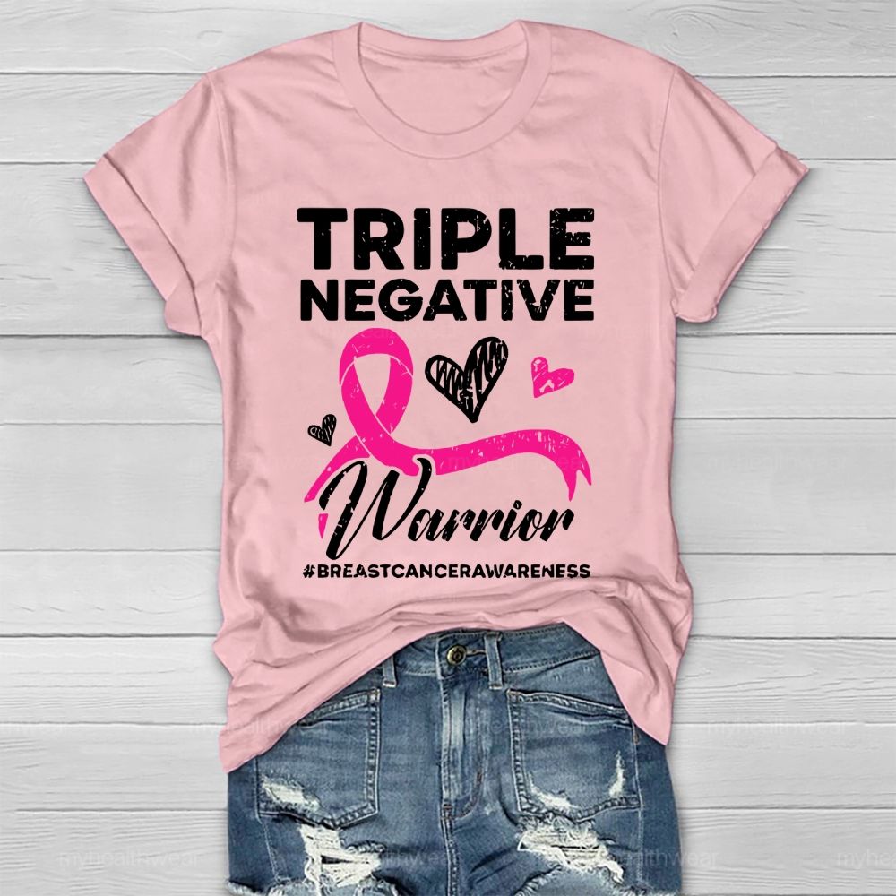 Triple Negative Warrior Breast Cancer Awareness  Healthwear T-shirt