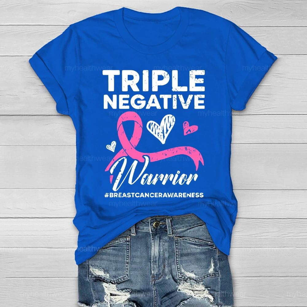 Triple Negative Warrior Breast Cancer Awareness  Healthwear T-shirt