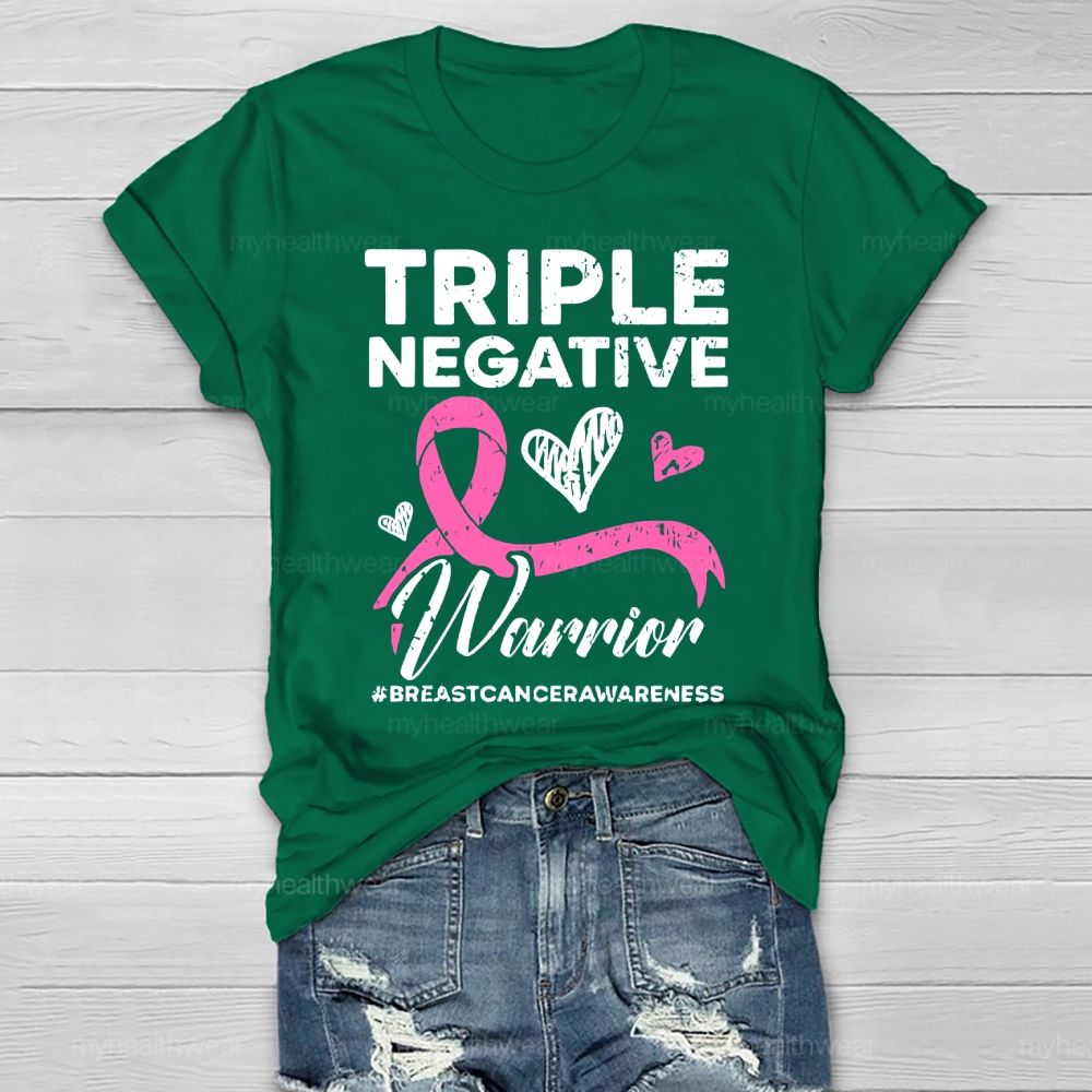 Triple Negative Warrior Breast Cancer Awareness  Healthwear T-shirt