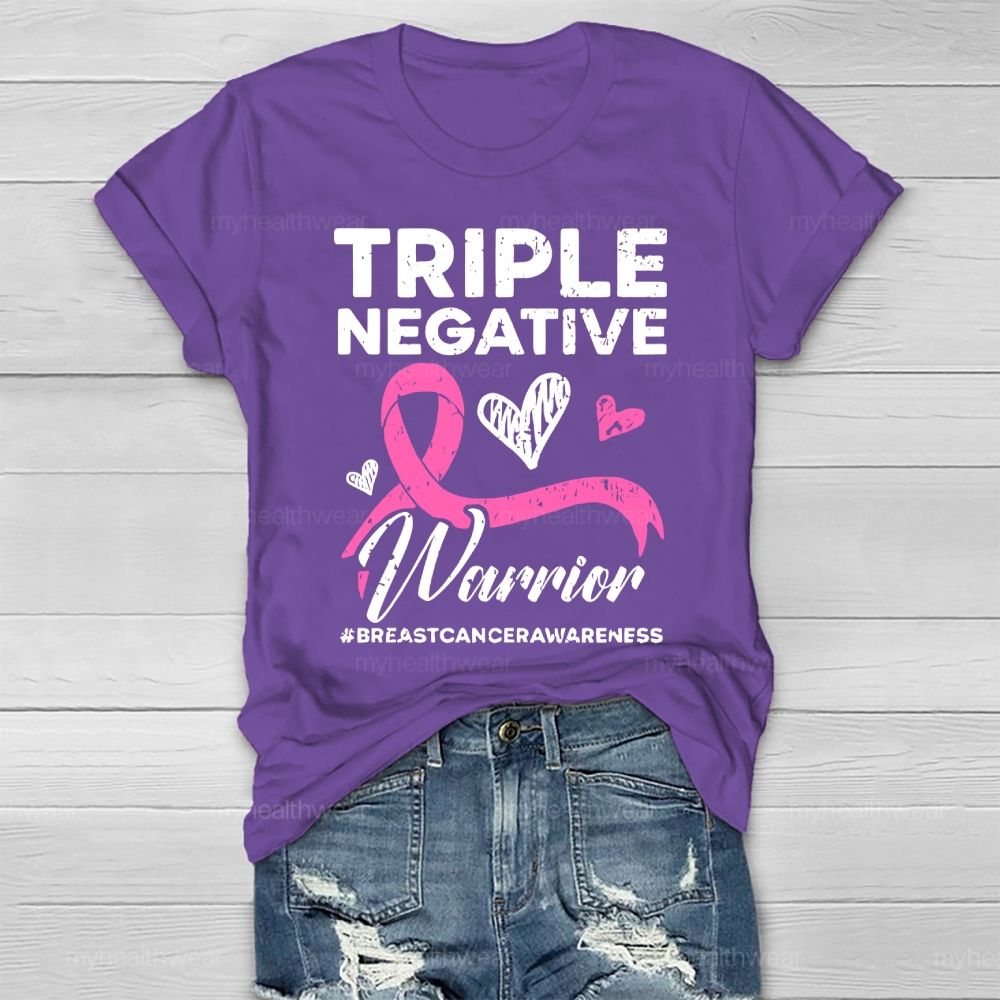 Triple Negative Warrior Breast Cancer Awareness  Healthwear T-shirt