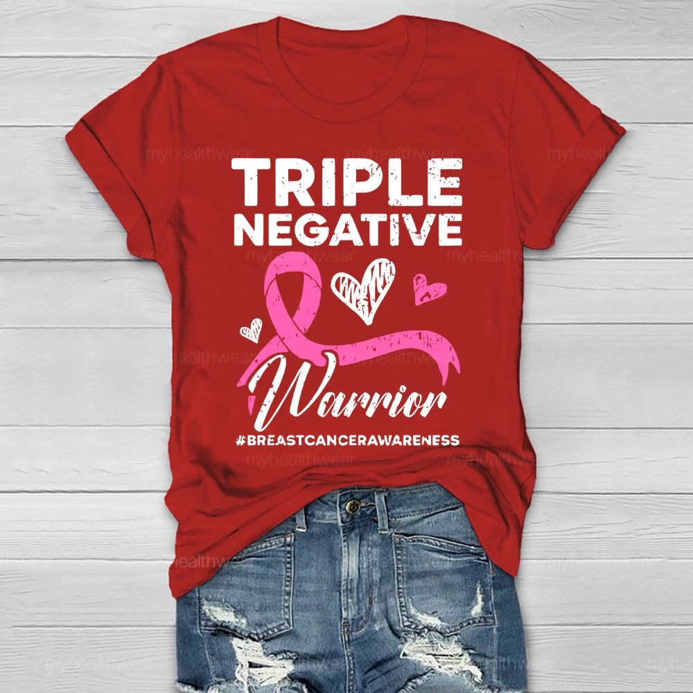 Triple Negative Warrior Breast Cancer Awareness  Healthwear T-shirt