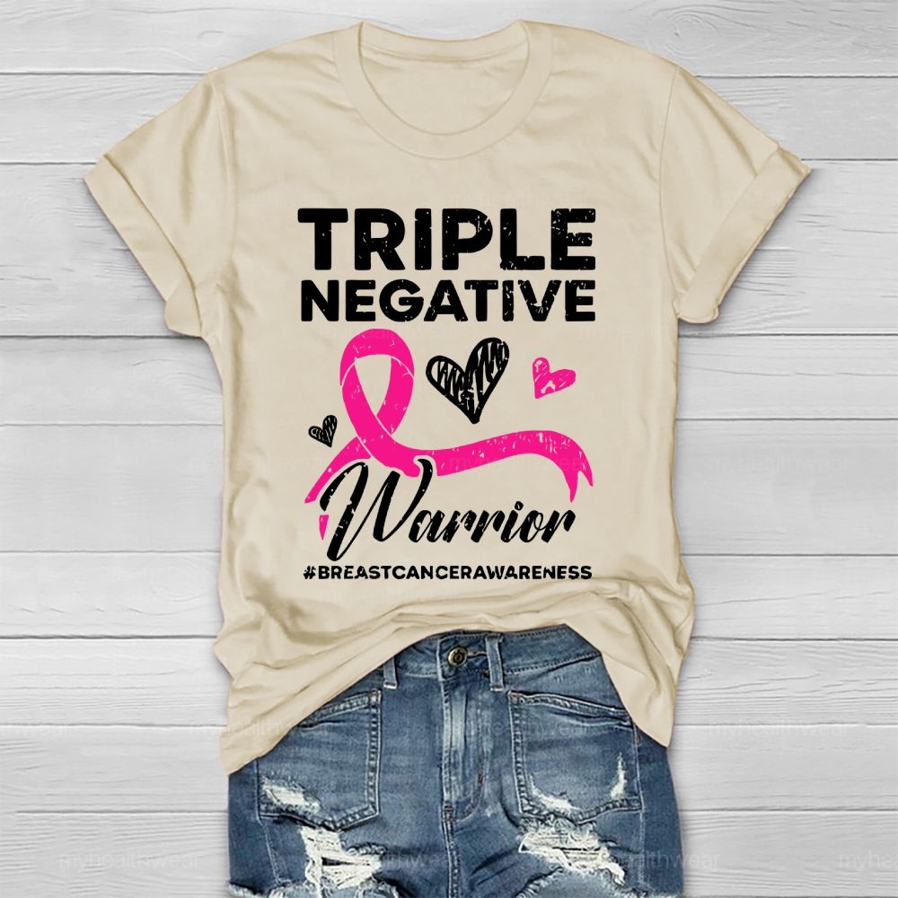 Triple Negative Warrior Breast Cancer Awareness  Healthwear T-shirt