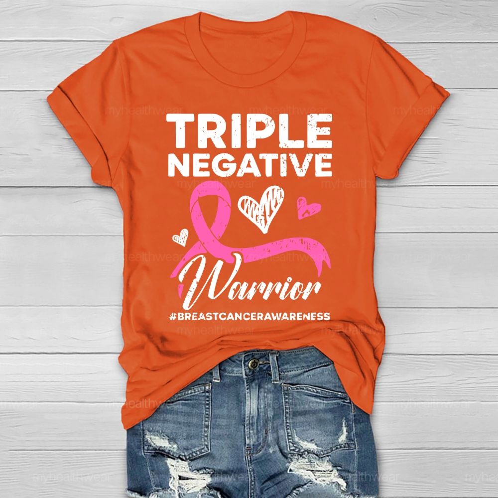 Triple Negative Warrior Breast Cancer Awareness  Healthwear T-shirt