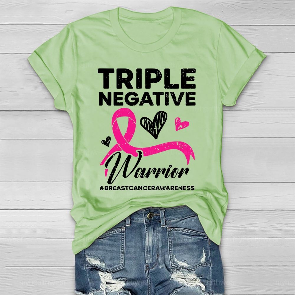 Triple Negative Warrior Breast Cancer Awareness  Healthwear T-shirt