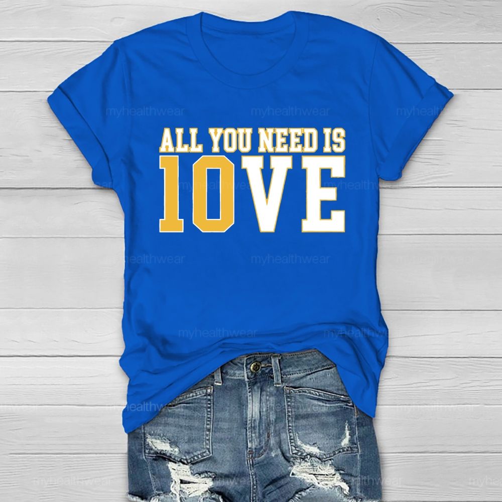 All You Need Is Love Healthwear T-shirt
