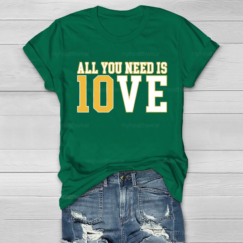 All You Need Is Love Healthwear T-shirt