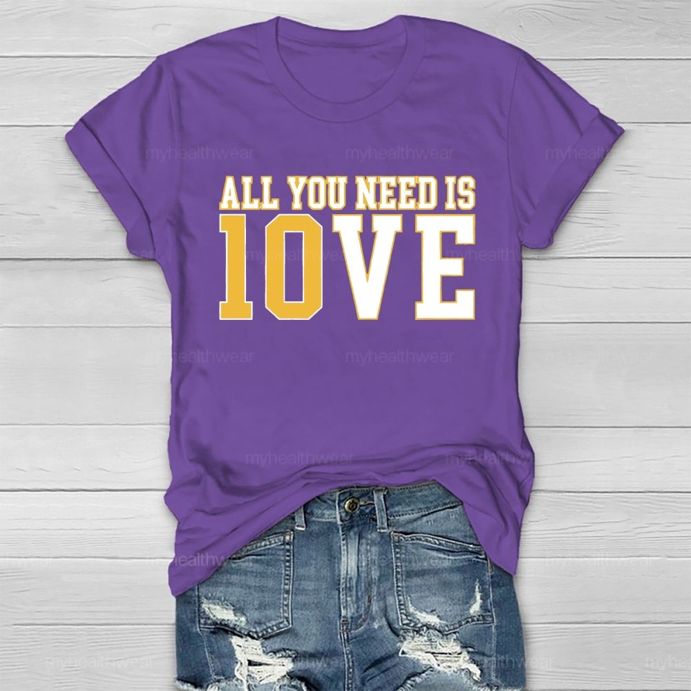 All You Need Is Love Healthwear T-shirt