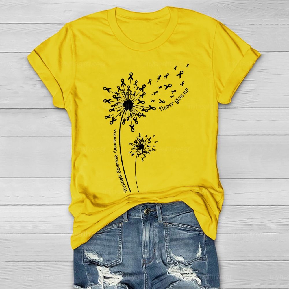 Multiple Sclerosis Consciousness Never Give Up Dandelion Healthwear T-shirt