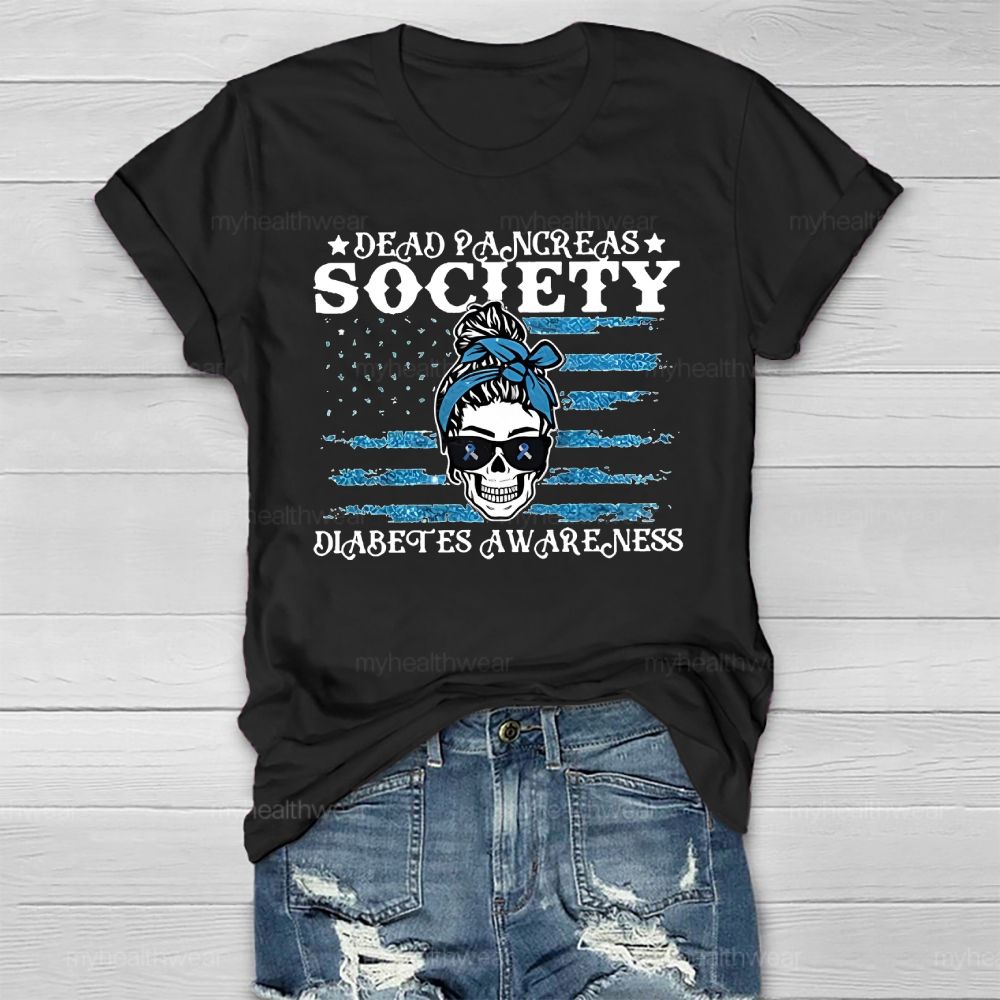 Dead Pancreas Society Diabetes Awareness Sugar Skull Healthwear T-shirt