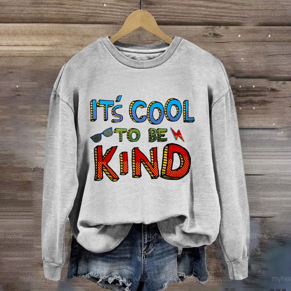 It's Cool To Be Kind Glasses Lightning Sweatshirt