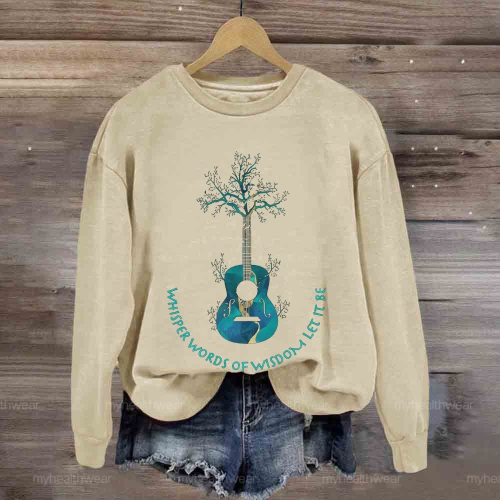 Whisper Words Of Wisdom Let It Be Guitar Tree Sweatshirt