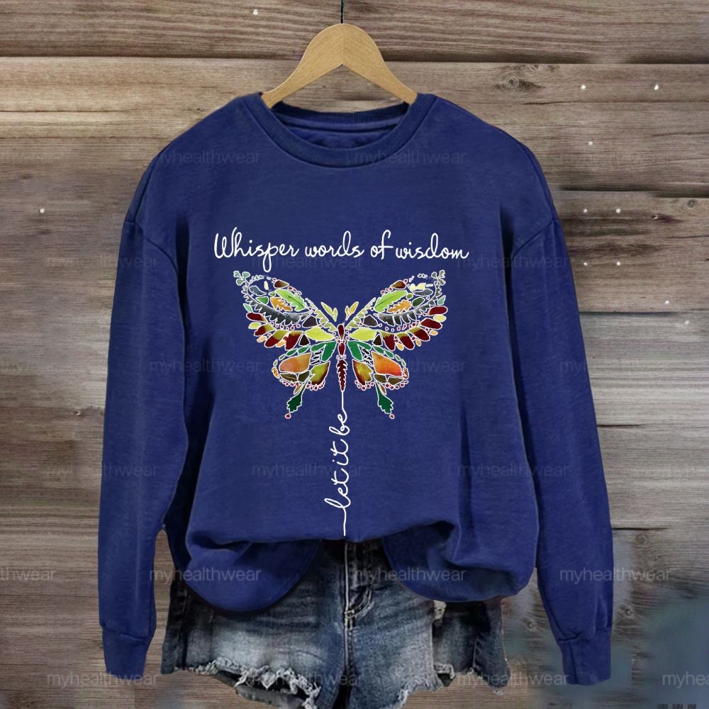 Whisper Words Of Wisdom Let It Be Graphic Sweatshirt