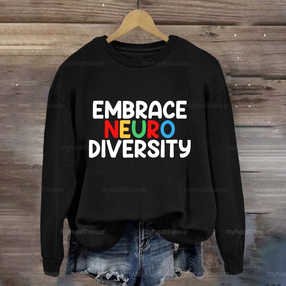 Embrace Neurodiversity Colorful Letters Sweatshirt