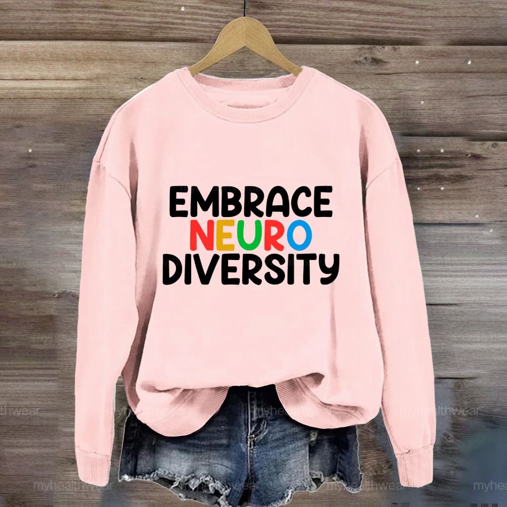 Embrace Neurodiversity Colorful Letters Sweatshirt