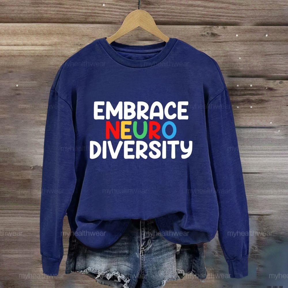 Embrace Neurodiversity Colorful Letters Sweatshirt