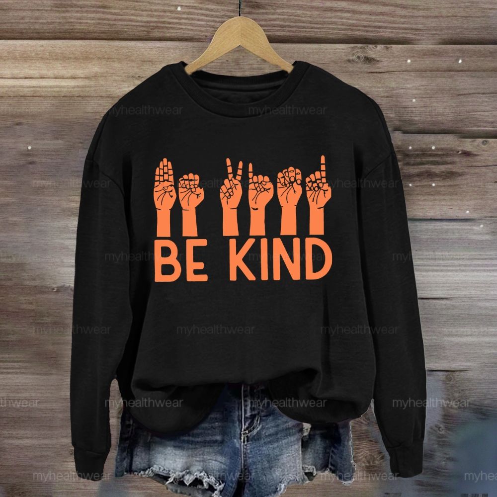 Be Kind Sign Language Sweatshirt
