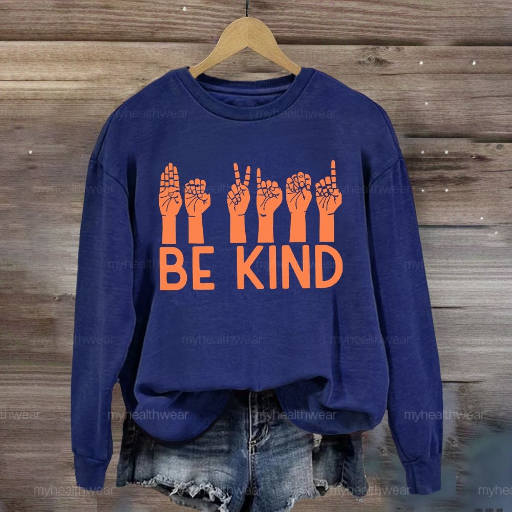Be Kind Sign Language Sweatshirt