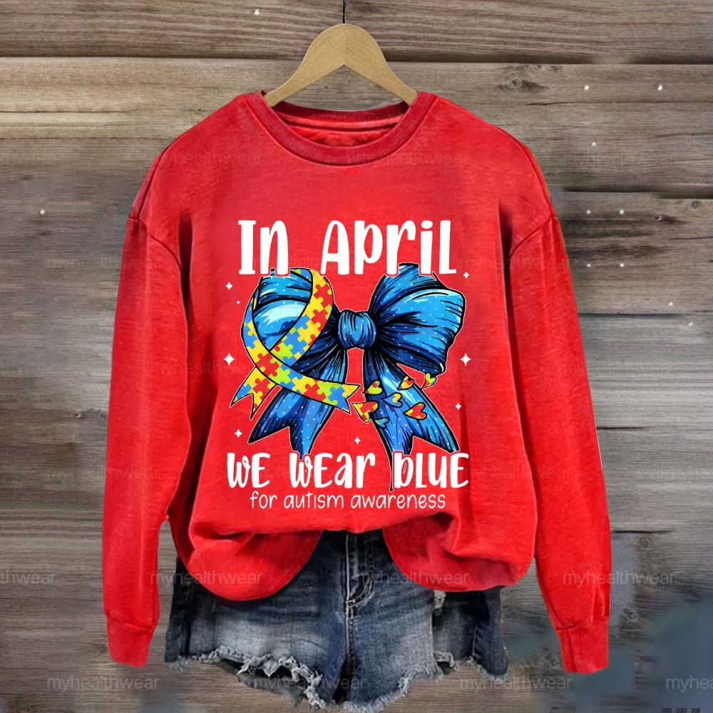 In April We Wear Blue For Autism Awareness Butterfly Puzzle Heart  Sweatshirt