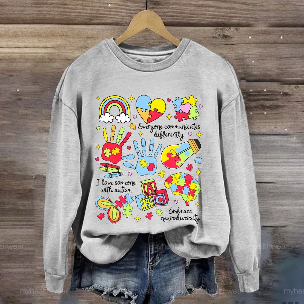 Everyone Communicate Differently Heart Autism Awareness Sweatshirt